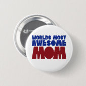 Weltweit Phantastischste Mama Button (Vorne & Hinten)