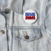 Weltweit Phantastischste Mama Button (Beispiel)