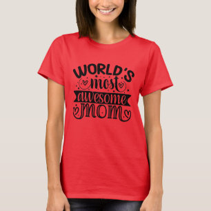 Weltweit Phantastischste Mama T-Shirt