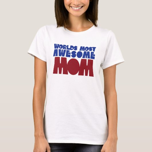 Weltweit Phantastischste Mama T-Shirt (Vorderseite)