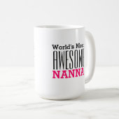 Weltweit PHANTASTISCHSTE NANNA-Text-Design Kaffeetasse (VorderseiteRechts)