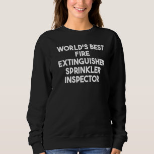 Weltweiter Sprinkler-Inspektor für Feuerlöscher Sweatshirt