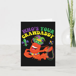 Wen Ihr Crawdaddy Crawfish Funny Mardi Gras Gesche Karte