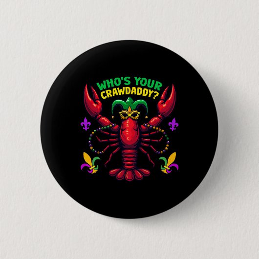 Wen Ihr Crawdaddy Crawfish Jester Beads Funny Ma Button (Vorderseite)