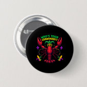 Wen Ihr Crawdaddy Crawfish Jester Beads Funny Ma Button (Vorne & Hinten)