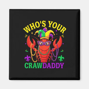 Wen Ihr Crawdaddy Crawfish Jester Beads Funny Ma Magnet