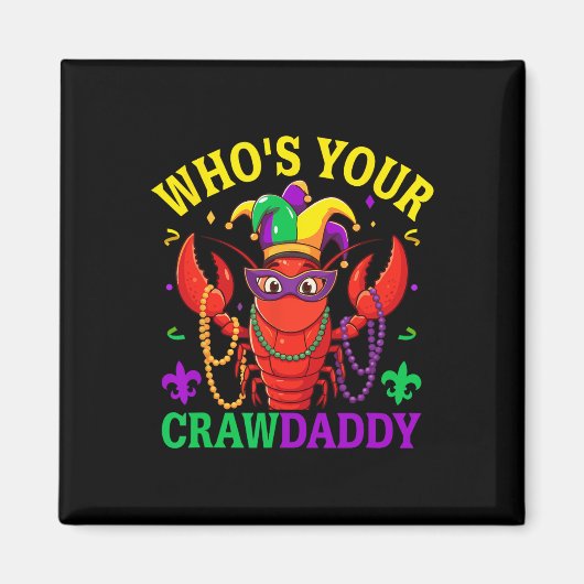 Wen Ihr Crawdaddy Crawfish Jester Beads Funny Ma Magnet (Vorne)