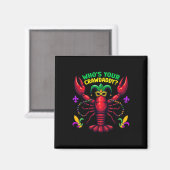 Wen Ihr Crawdaddy Crawfish Jester Beads Funny Ma Magnet (Vorderseite/Rückseite)