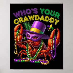 Wen Ihr Crawdaddy Crawfish Jester Beads Funny Ma Poster