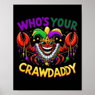 Wen Ihr Crawdaddy Crawfish Jester Beads Funny Ma Poster