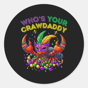 Wen Ihr Crawdaddy Crawfish Jester Beads Funny Ma Runder Aufkleber