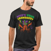 Wen Ihr Crawdaddy Crawfish Jester Beads Funny Ma T-Shirt (Vorderseite)