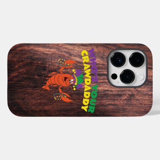 Wen Ihr Crawdaddy Crawfish Mardi Gras Funny Case-Mate iPhone Hülle (Rückseite (Horizontal))