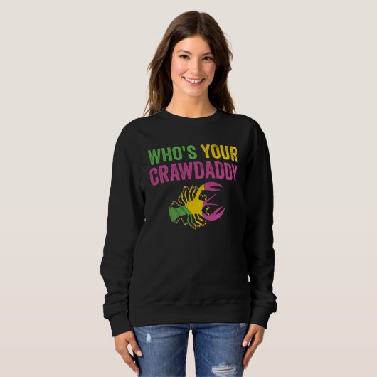 Wen Ihr Crawdaddy Mardi Gras Crawfish Sweatshirt (Vorne ganz)