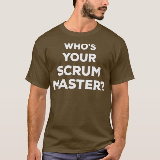 Wen Ihr Scrum Master Agile Scrum Master T-Shirt (Vorderseite)