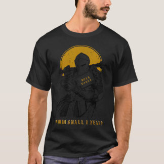 Wen soll ich fürchten, Christlicher Krieger Bibel T-Shirt
