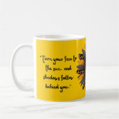 Wende dein Gesicht zur Sonne Kaffeetasse (Links)