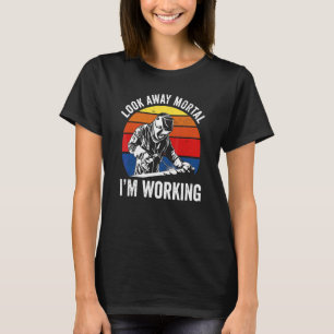 Wende dich ab, Sterblicher, ich arbeite für den Fr T-Shirt