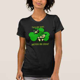 Wenden Sie mich um und küssen Sie mich Klee T-Shirt