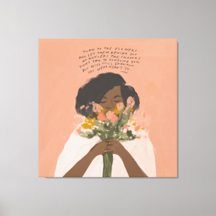 Wenden Sie sich an die Blume inspirierendes Zitat Leinwanddruck