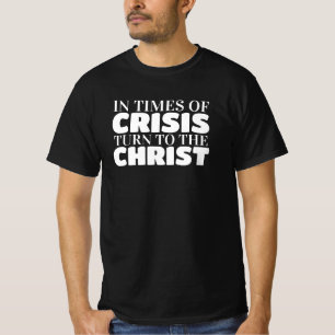 Wenden Sie sich an Jesus Christus, unseren Herrn u T-Shirt