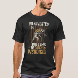 Wendigo Cryptid Skin Walker Folklore Kryptozoologi T-Shirt
