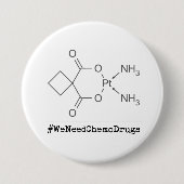 #WeNeedChemoDrugs Button (Vorderseite)