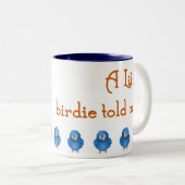 Wenig Birdie sagte mir Momism-Tasse Zweifarbige Tasse (VorderseiteRechts)