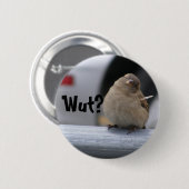 Wenig Birdy Knopf: "Wut? " Button (Vorne & Hinten)