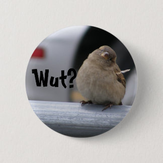 Wenig Birdy Knopf: "Wut? " Button