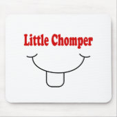 Wenig Chomper Mousepad (Vorne)