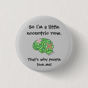 "Wenig exzentrisch " Button