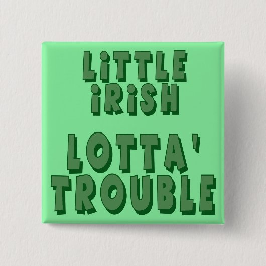 Wenig irischer Lotta Problem-Knopf Button (Vorderseite)