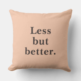 Weniger aber besser Minimalistischer Spruch Kissen