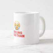 Weniger als fühlen Jumbo-Tasse (Vorderseite Rechts)