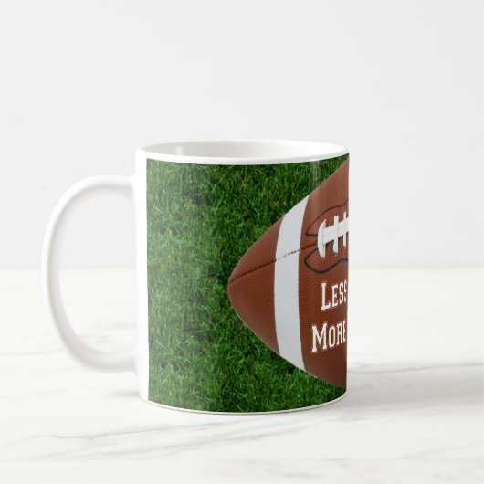 Weniger Arbeit, mehr Fußball-Design Coffee Tasse C (Links)