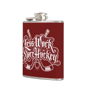 Weniger Arbeit mehr Hockey Flachmann (Links)