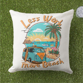 Weniger Arbeit mehr Strand Kissen