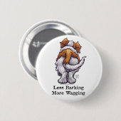 Weniger Barken, mehr Wellen Button (Vorne & Hinten)