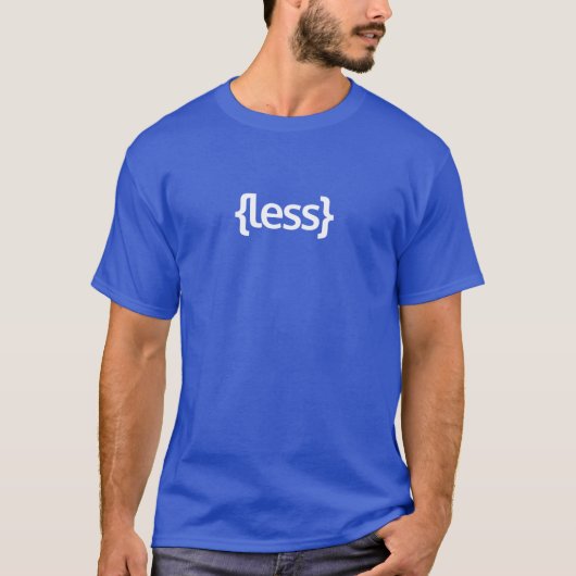 Weniger CSS-T - Shirt (Vorderseite)