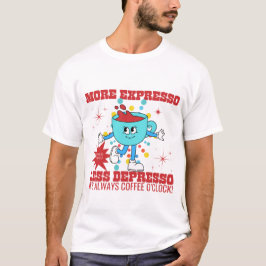 Weniger Depresso T-Shirt