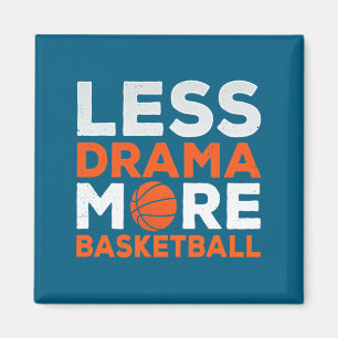 Weniger Drama mehr Basketballteam Trainer Spieler Magnet