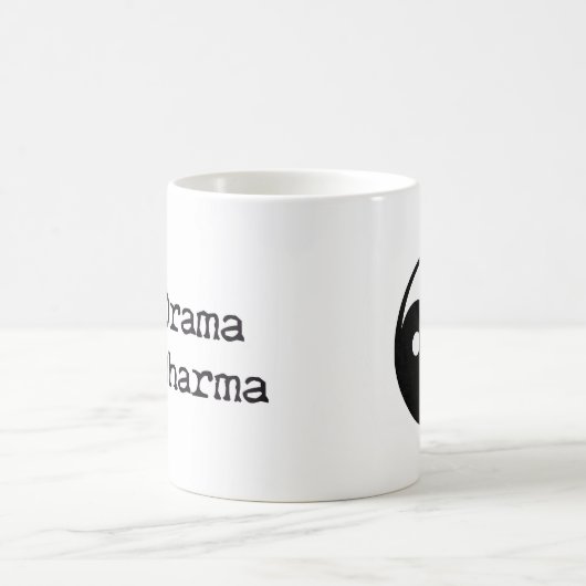 Weniger Drama mehr Dharma Kaffeetasse (Mittel)