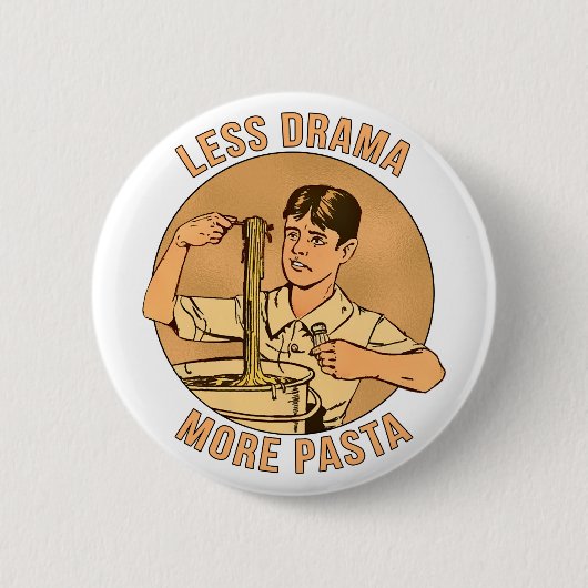 Weniger Drama Mehr Pasta Button (Vorderseite)