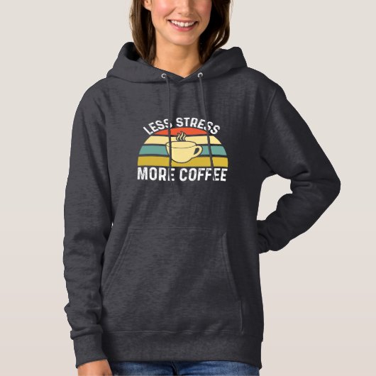 Weniger Druck mehr Kaffee Hoodie (Vorderseite)