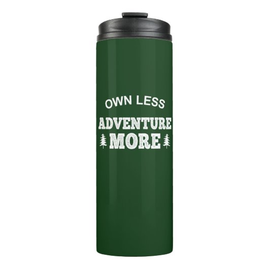 Weniger Eigenbedarf, mehr Abenteuer Thermosbecher (Vorderseite)