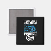 Weniger Fischfang Magnet (Vorderseite/Rückseite)