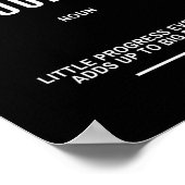 Weniger Fortschritt Motivierend Zitat Poster (Ecke)