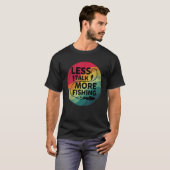 Weniger Gerede über mehr Fischerei T-Shirt (Vorne ganz)