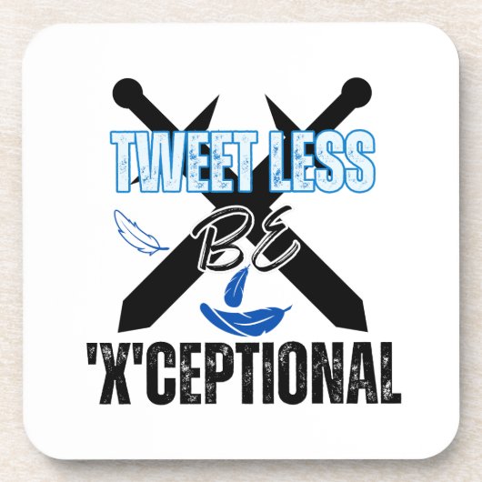 Weniger getweetet, 'X'ceptional.w Getränkeuntersetzer (Vorderseite)